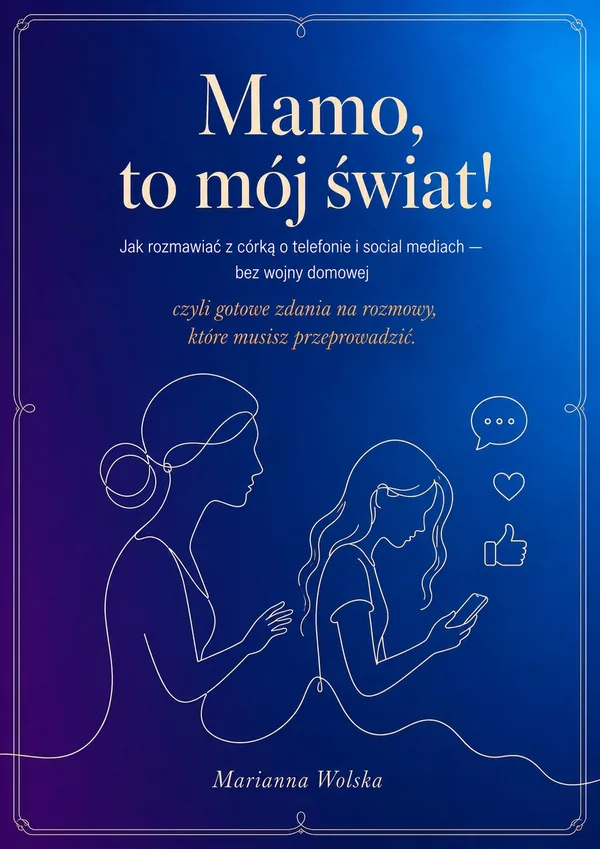 Mamo, to mój świat